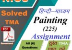 PAINTING (225) Nios Tutor Marked Assignment 2025-26