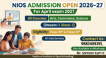 NIOS Direct Admission 2026: Apply Kaise Karein aur Last Date Kya Hai?